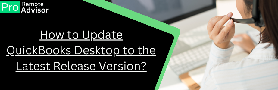 How to Update QuickBooks Desktop to the Latest Release Version?