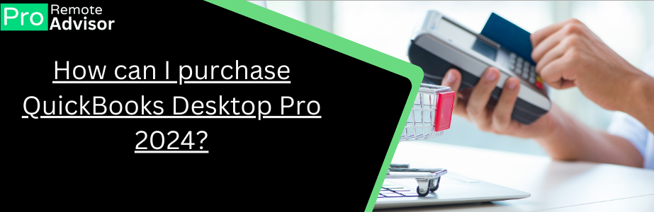 purchase QuickBooks Desktop Pro 2024